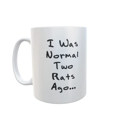 Image of Decalarama Rat Mug Gift I was Normal Two Ago Nice Cute Novelty Funny Pet Owner Present