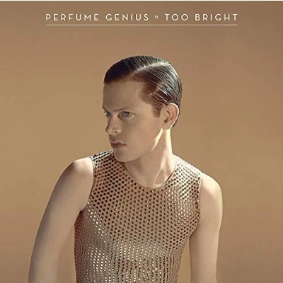 Image of Perfume Genius Too Bright 2014 UK vinyl LP OLE1028 1