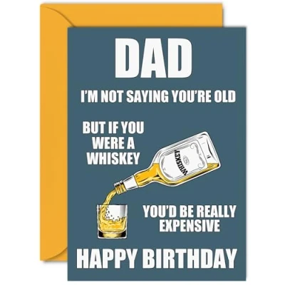 Image of Funny Birthday Cards for Dad Aged Whiskey Whisky Joke Rude Card from Son Daughter, Humour 40th 50th 60th 70th 80th Bday A5 Daddy Papa Greeting