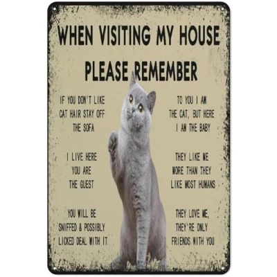 Image of Funny Cat Plaque Grey Sign When Visiting My House Please Remember Metal Wall Kitty Entrance Tuxedo Chic Poster Decoration For Home Bedroom 12脳8 Inch