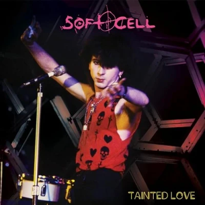 Image of Soft Cell Tainted Love Pink vinyl Sealed 2021 USA 12&quot; CLO2285