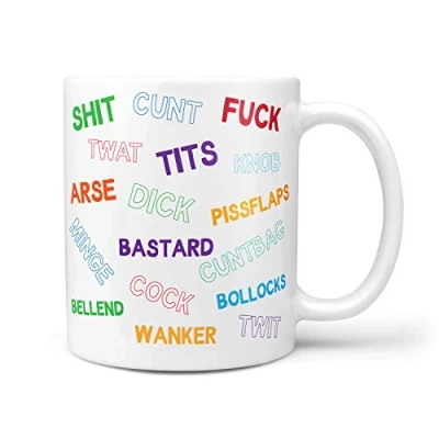 Image of TeHe Gifts Funny Swear Word Profanity Swearing Rude Mug