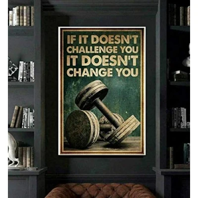 Image of Fitness Lifting If It Doesn¡¯T Challenge You Change Poster Metal Sign 8x12 inch