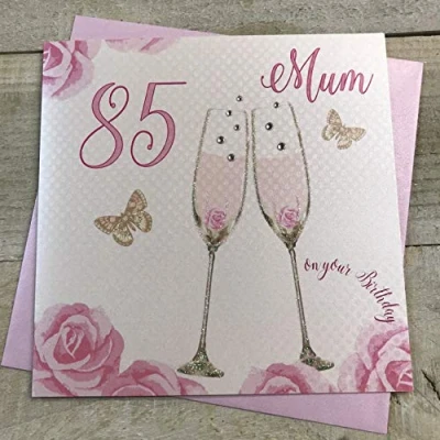 Image of WHITE COTTON CARDS Happy 85th Birthday Card Mum Champagne Glasses Pink Roses SS42 M85, 16cm x