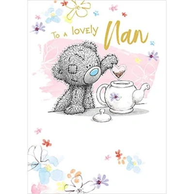 Image of NAN Me To You Bear Tatty Teddy Birthday Card