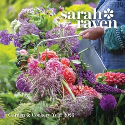 Image of Sarah Raven, Garden And Cookery Calendar 2026