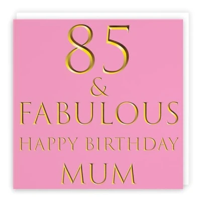 Image of Hunts England Large Mum 85th Birthday Card 85 &amp; Fabulous Happy Still Totally Collection 210 x mm Fun Age
