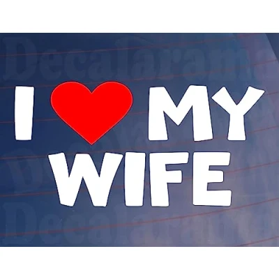 Image of Car Sticker I Love Heart My Wife Fun Cute Novelty Van Window Bumper Boot Door Decal Gift Present