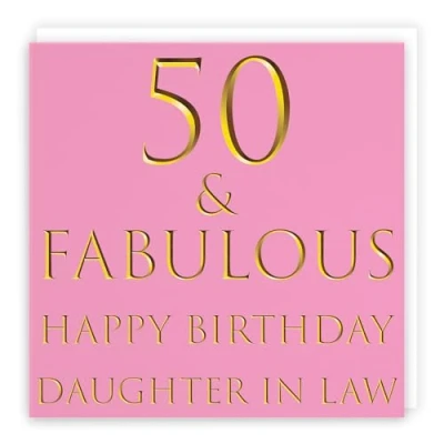 Image of Hunts England Large Daughter In Law 50th Birthday Card 50 &amp; Fabulous Happy Still Totally Collection 210 x mm Age