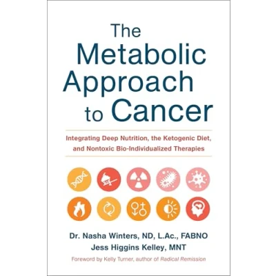 Image of The Metabolic Approach to Cancer