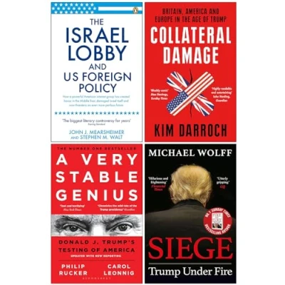 Image of The Israel Lobby and US Foreign Policy, Collateral Damage, A Very Stable Genius &amp; Siege Trump Under Fire 4 Books Collection Set