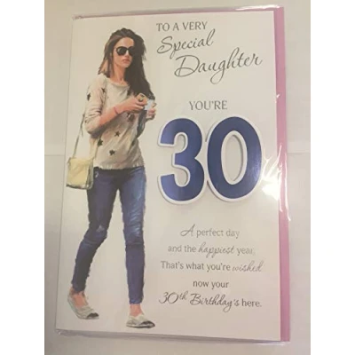 Image of To A Very Special Daughter 30 Birthday Card Age 30th Thirty Casual Lady/Words 3D/Foil Detail(PRELUDE45638)