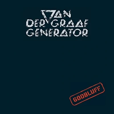 Image of Van Der Graaf Generator Godbluff Remastered Sealed 2022 UK vinyl LP 089610 5