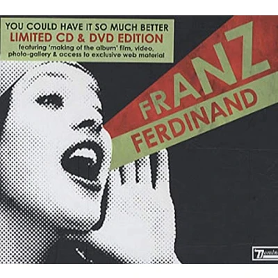 Image of Franz Ferdinand You Could Have It So Much Better 2005 UK 2 disc CD/DVD set WIGCD161X