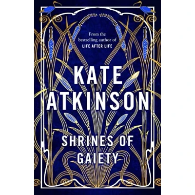 Image of Shrines of Gaiety: The Sunday Times Bestseller