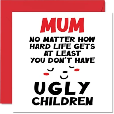 Image of Funny Birthday Cards for Mum Ugly Children Joke Happy Card from Daughter Son, Mother Gifts, 145mm x Mother&#039;s Day Greeting Mama Mom Mam Mammy