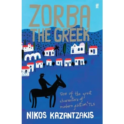 Image of Zorba the Greek: Faber Modern Classics
