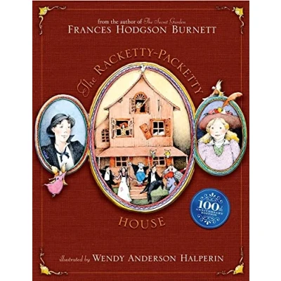 Image of The Racketty Packetty House: 100th Anniversary Edition