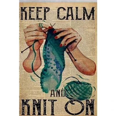 Image of Knitting Lover Keep Calm And Knit On Wall Decor Kitchen Poster Metal Sign 8X12 Inches