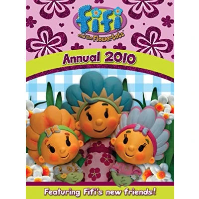 Image of Fifi Annual 2010 (Fifi and the Flowertots)