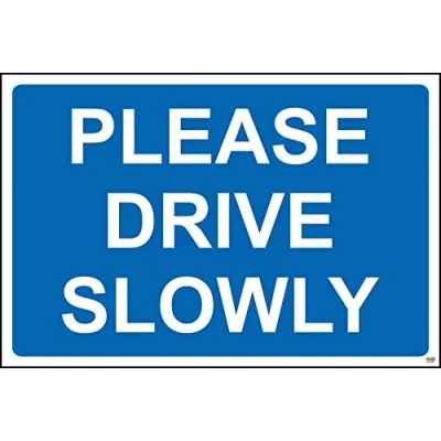 Image of Please Drive Slowly Sign Self Adhesive Vinyl 300mm x 200mm