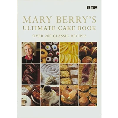 Image of Mary Berry&#039;s Ultimate Cake Book (Second Edition): Over 200 Classic Recipes