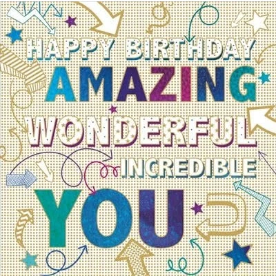 Image of Nigel Quiney Male Birthday Card General for Men Amazing, Wonderful, Incredible You Stars with Foil Finish Eco Friendly and Recyclable