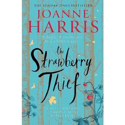 Image of the Strawberry Thief: Sunday Times bestselling novel from author of Chocolat (Chocolat, 4)