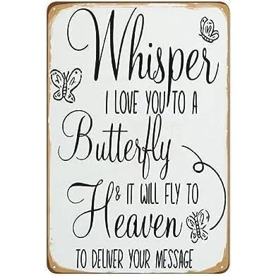 Image of Home Metal Sign Decoration Whisper I Love You to A Butterfly Tin Wall Poster Decor Funny Retro Bar Coffee Club Pub Gift 8x6 Inch