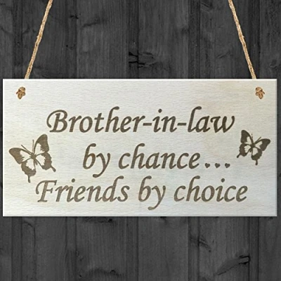 Image of Red Ocean Brother In Law By Chance Friends Choice Wooden Hanging Plaque Friendship Gift Sign