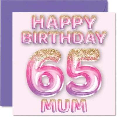 Image of 65th Birthday Card for Mum Pink &amp; Purple Glitter Balloons Happy Cards 65 Year Old Mother from Son Daughter, 145mm x Bday Greeting Gift