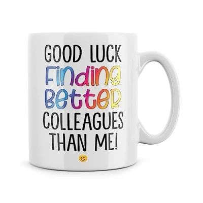 Image of Rib ticklerz Funny Mug, Leaving Work Gift for Colleague, Bestie New Job Gift, Good Luck Finding Better Colleagues Than Me, Farewell Bye MG2