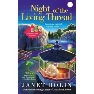Image of Night of the Living Thread: 4 (Threadville Mystery)