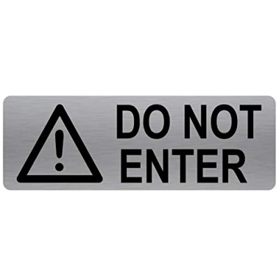 Image of METAL Do Not Enter Sign WITH IMAGE Brushed Silver Aluminium Warning Safety Security Door Notice Office Shop Warehouse School Cafe