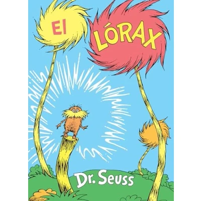 Image of El Lórax (the Lorax Spanish Edition) (Classic Seuss)