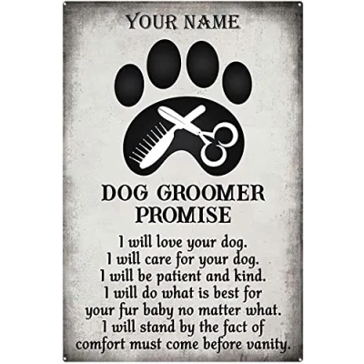 Image of kisoyo Funny Tin Signs Custom Your Name Signs, Grooming Salon Decor, Dog Vintage Wall Art, Groomer Promise for Bathroom 8x12inch