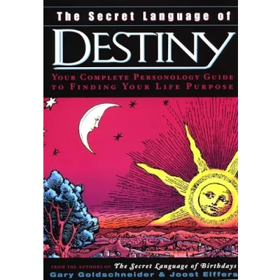 Image of The Secret Language of Destiny: Your Complete Personology Guide to Finding Life Purpose