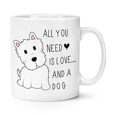 Image of All You Need is Love and A Dog 10oz Mug Cup