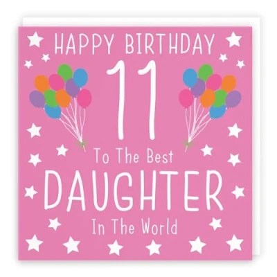 Image of Hunts England Daughter 11th Birthday Card Happy 11 To The Best In World Iconic Collection