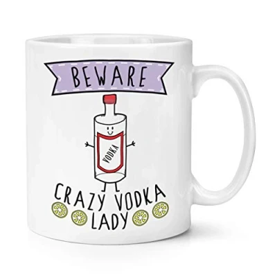 Image of Beware Crazy Vodka Lady 10oz Mug Cup