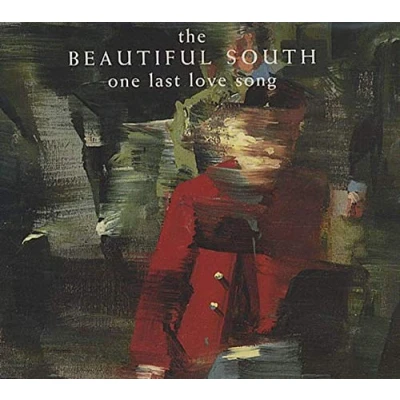 Image of The Beautiful South One Last Love Song Part 1994 UK CD single GODCD122
