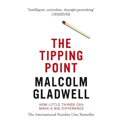 Image of The Tipping Point: How Little Things Can Make a Big Difference