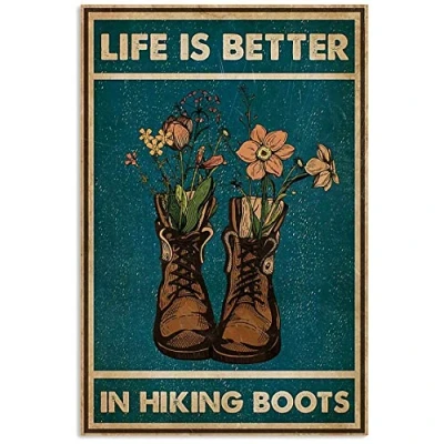 Image of TNND Life Is Better In Hiking Boots Vintage Wall Decor Metal Sign Poster 8x12 inches
