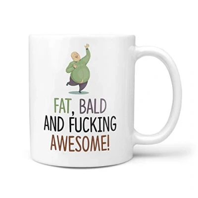 Image of TeHe Gifts Fat Bald and Awesome Novelty 10oz Ceramic Gift Mug