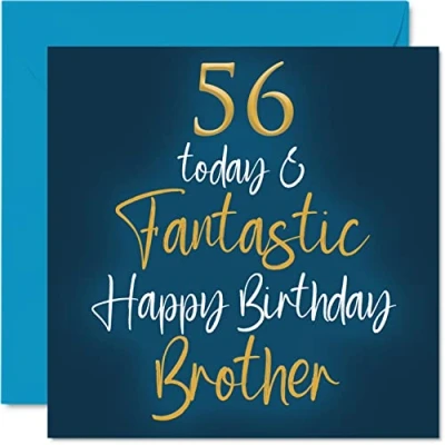 Image of Fantastic 56th Birthday Cards for Brother 56 Today &amp; Happy Card from Sister, Gifts, 145mm x Sibling Greeting Gift