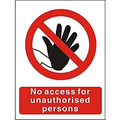 Image of Seco No Access for Unauthorised Persons Sign, 200mm x 300mm Self Adhesive Vinyl