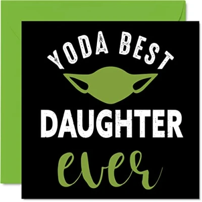 Image of Funny Birthday Cards for Daughter Yoda Best Joke Happy Card from Mum Dad, Banter Gifts, 145mm x Greeting Gift