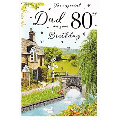Image of International Cards and Gifts Birthday Card &#039;For a Special Dad on Your 80th Birthday&#039; Lovely Country Cottage Illustration