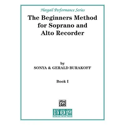 Image of Beginners Method for Soprano and Alto Recorder, 1 (Hargail Performance)