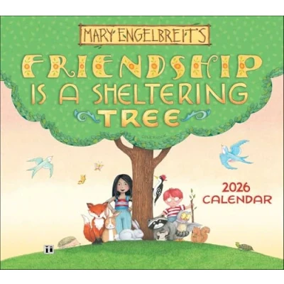 Image of Mary Engelbreit, Friendship Is A Sheltering Tree Calendar 2026